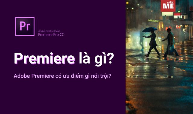 Giới thiệu về Adobe Premiere CC 2015 hiện nay?